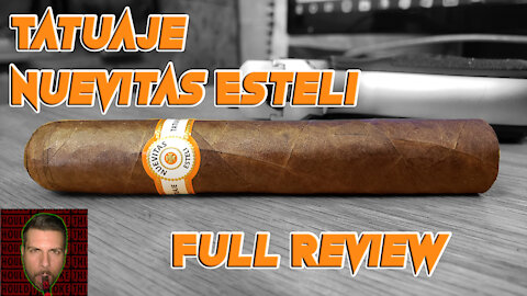 Tatuaje Nuevitas Esteli (Full Review) - Should I Smoke This