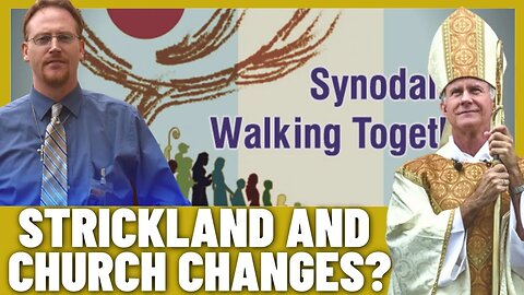 Pope Sends +Strickland Apostolic Visit - Synod Confusion! Women Priest?