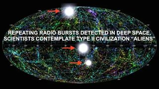 Repeating Radio Signals from Deep Space Detected, Scientists Consider Type II Civilization, "Aliens"
