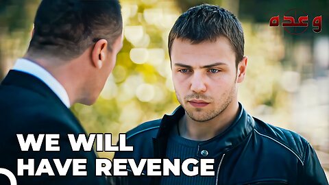 We Will Take Revenge on the Attackers! | Waada - وعدہ Episode 1 (Urdu Dubbed)