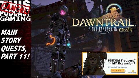 Final Fantasy XIV Dawntrail: Main Story Quests, Part 11!