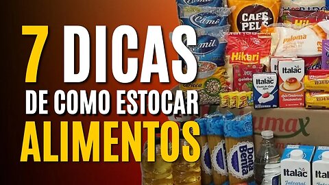 7 DICAS para ARMAZENAR ALIMENTOS da maneira CORRETA