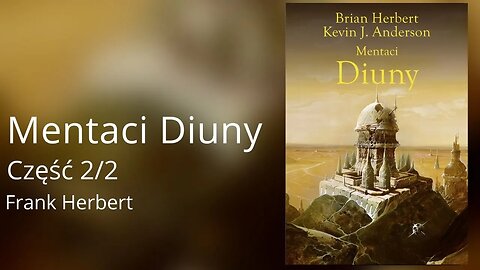 Mentaci Diuny Część 2/2, Wielkie Szkoły Diuny (tom 2) - Kevin J. Anderson, Brian Patrick Herbert