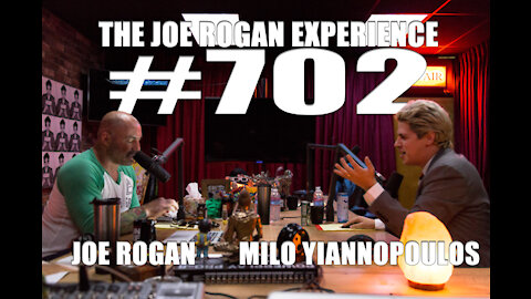 Joe Rogan Experience Podcast | E702 | Guest: Milo Yiannopoulos
