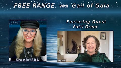 Patty Greer Award Winning Crop Circle Film Maker Talks About ess60 On FREE RANGE with Gail of Gaia