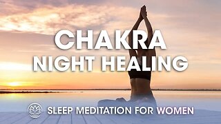 Night Healing for the Sacral Chakra 417Hz Frequency // Sleep Meditation for Women