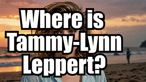 Mysterious Disappearance of Tami-Lynn Leppert
