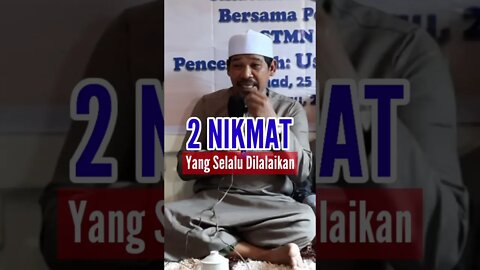 2 Nikmat Yang di Abaikan