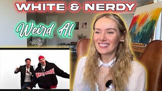 Russian Girl First Time Hearing Weird Al-White And Nerdy!!