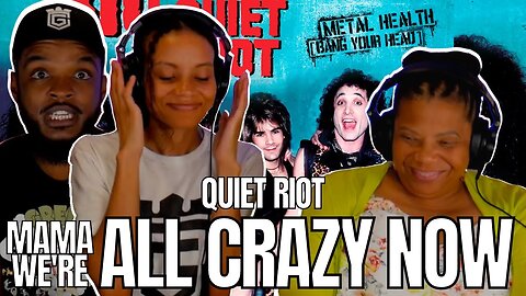 🎵 Quiet Riot - Mama Weer All Crazy Now REACTION (w/ Lex's Mom)
