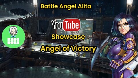 Battle Angel Alita YouTube Showcase : Angel of Victory