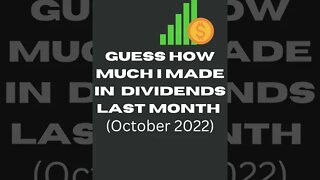 Guess how much I made in Dividends | October 2022