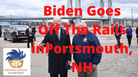 Biden Goes Off the Rails in Portsmouth, NH