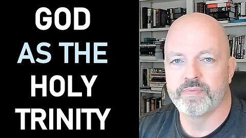 God as the Holy Trinity - Pastor Patrick Hines Podcast