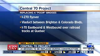 Central 70: 21 bridges being replaced