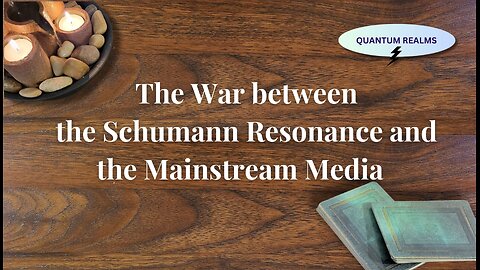 The War Between the Schumann Resonance and the Mainstream Media (Dark Matrix Infrastructure)