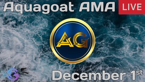 Aquagoat AMA Livestream - December 1st