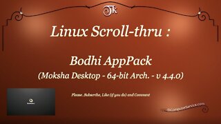 Scroll-thru - Linux - Bodhi (64bit - v 4.4.0 - Moksha Desktop)