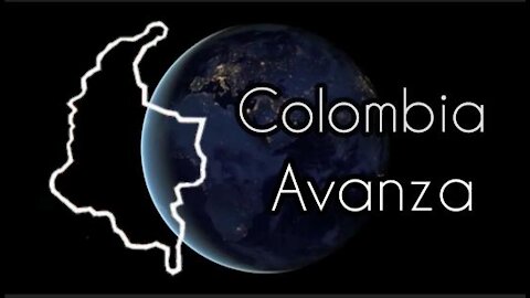 COLOMBIA AVANZA 6 de Noviembre 2021