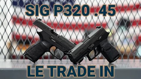 Unboxing SIG Sauer P320 LE Trade-Ins in .45 ACP