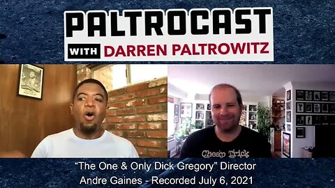Director Andre Gaines ("The One & Only Dick Gregory") interview with Darren Paltrowitz