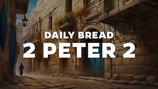 Daily Bread: 2 Pet 2