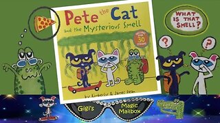 READ ALOUD: Pete the Cat and the Mysterious Smell by Kimberly and James Dean