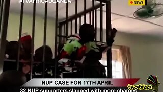 NUP CASE FOR 17TH APRIL: 32 NUP supporters slapped with more charges in army court