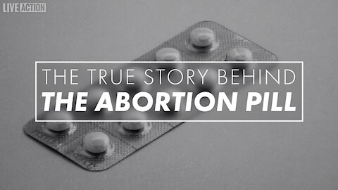 The True Story Behind the Abortion Pill
