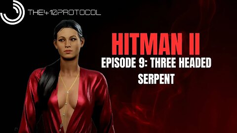 Hitman - World of Assassination (Episode 9: Three Headed Serpent - Santa Fortuna)