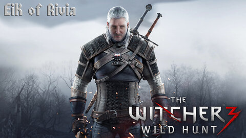 The Witcher 3 - Eik of Rivia - DEATHMARCH JOURNEY