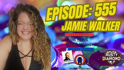 The Public Access Podcast 555 - From Evergreen to Ever Advancing with Jamie Walker
