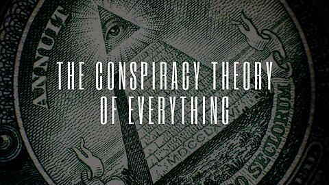 Unraveling the Enigma: The Conspiracy Theory of Everything