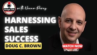 Harnessing Sales Success: A Journey with Doug C. Brown