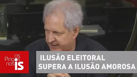 Augusto: Só a ilusão eleitoral supera a ilusão amorosa