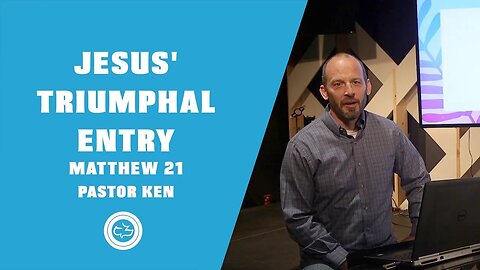 Jesus' Triumphal Entry (Matthew 21) | Older Kids Lesson | Pastor Ken