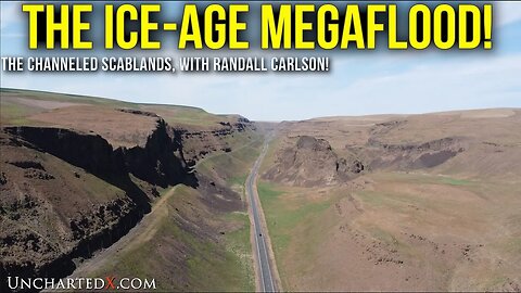 Megaflood Landscapes of the Channeled Scablands! With Randall Carlson in May 2021. 4K with Jams!