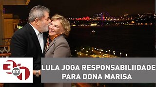 Lula joga para dona Marisa a responsabilidade pelo triplex no Guarujá