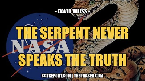 THE SERPENT NEVER SPEAKS THE TRUTH -- David Weiss