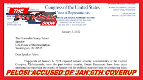 NANCY PELOSI ACCUSED OF COVERING UP JANARY 6TH