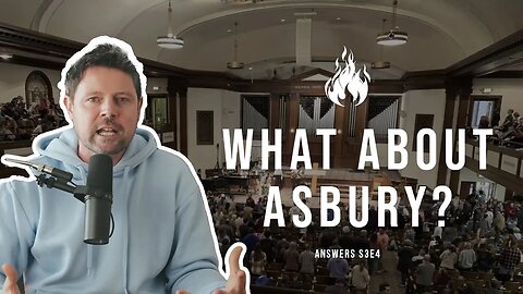 What About Asbury? (Answers S3E4)