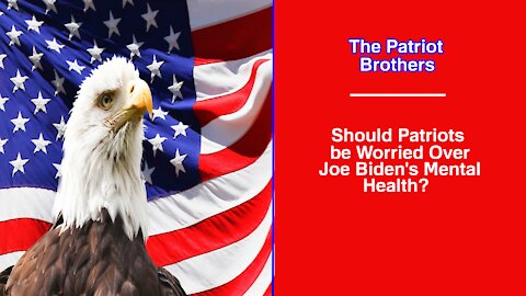 Should Patriots be Worried About Joe Biden's Health?