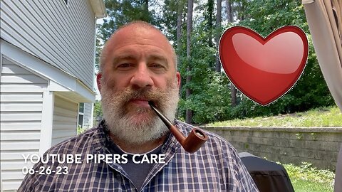 YouTube Pipers Care 06-26-23