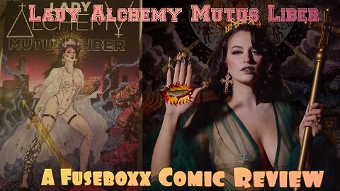 A Fuseboxx Review: Lady Alchemy: Mutus Liber