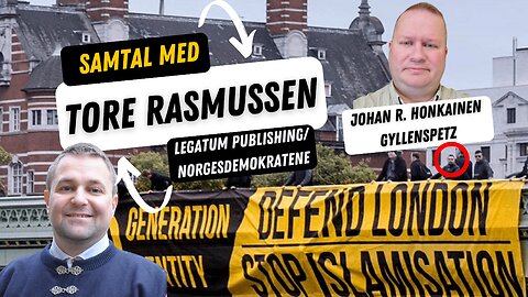 [Arge Utlandssvensken] Samtal med Tore Rasmussen, Legatum Publishing/Norgesdemokratene