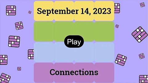 September 14, 2023: Connections! A daily game of grouping words that share a common thread.