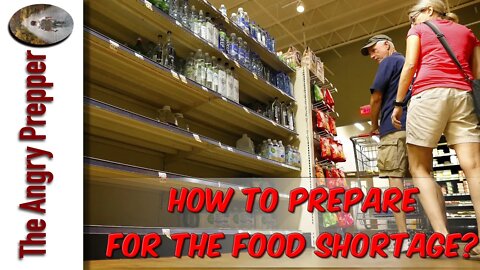 How To Prepare For The Food Shortages