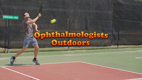 Ophthalmologists Outdoors - Pickleball