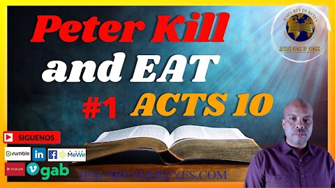 PETER KILL AND EAT, ACTS 10, Jesus King of Kings Church // #1
