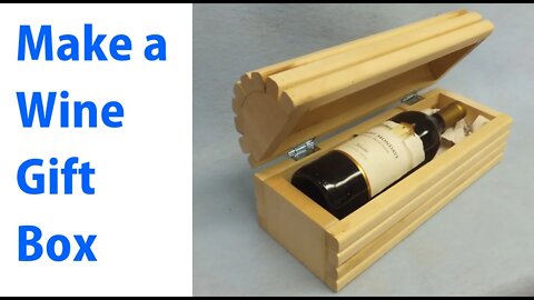 Making a Wood Wine Gift Box - woodworkweb